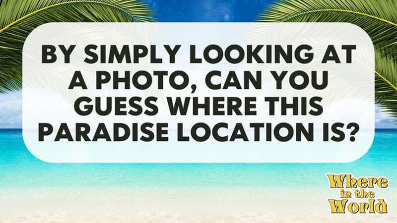 Where in the World: Paradise Edition